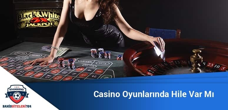 Casino Oyunlarında Hile Var Mı